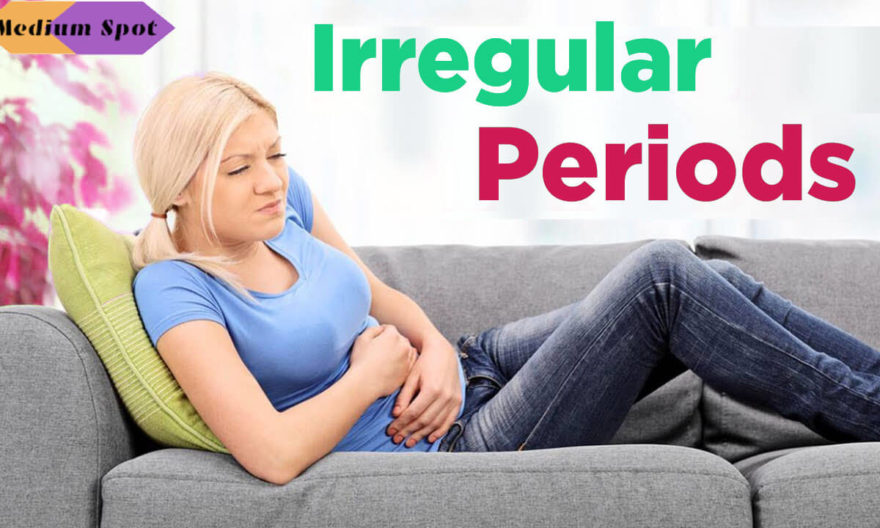 How to get rid of irregular periods