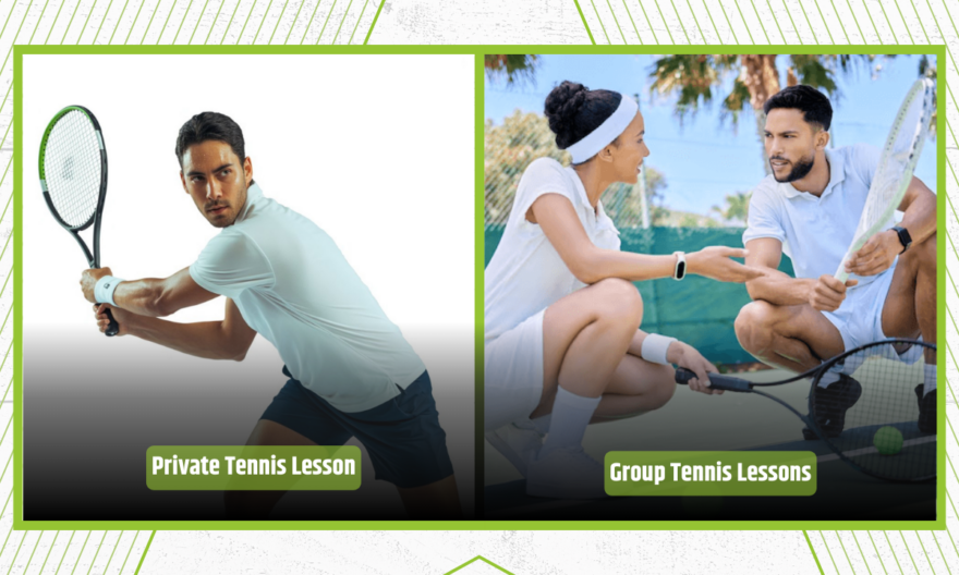Benefits of Private Tennis Lessons vs Group Tennis Lessons